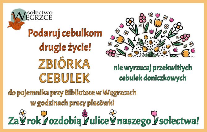 Rusza w Węgrzcach akcja “Podaruj cebulce drugie życie”
